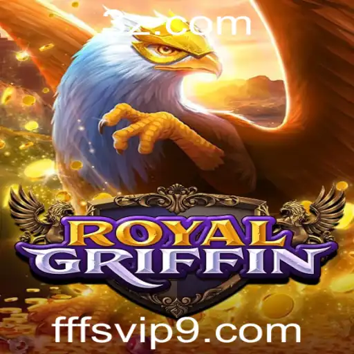 RoyalGriffin: Descubra o Fascinante Mundo de Estratégia e Aventuras